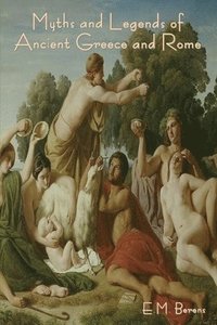 bokomslag Myths and Legends of Ancient Greece and Rome