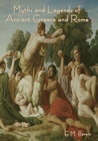 bokomslag Myths and Legends of Ancient Greece and Rome