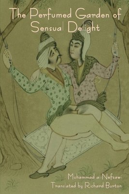 Perfumed Garden of Sensual Delight