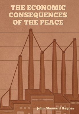 bokomslag The Economic Consequences of the Peace