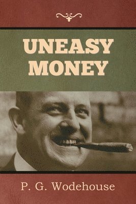 Uneasy Money 1