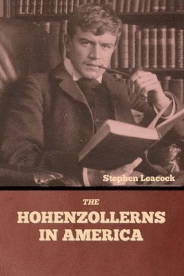 bokomslag The Hohenzollerns in America