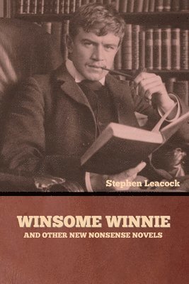 Winsome Winnie and other New Nonsense Novels 1