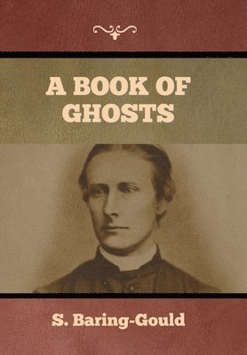 bokomslag A Book of Ghosts