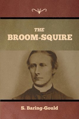 The Broom-Squire 1