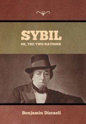 Sybil, Or, The Two Nations 1