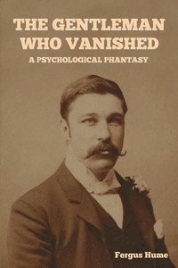 bokomslag Gentleman Who Vanished
