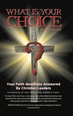 What Is Your Choice?