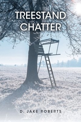bokomslag Treestand Chatter