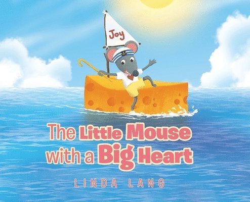 The Little Mouse with a Big Heart 1