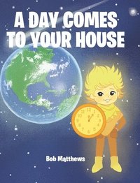 bokomslag Day Comes to Your House