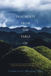 bokomslag Fragments from the Table of Life