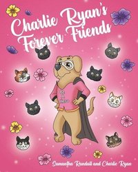 bokomslag Charlie Ryan's Forever Friends