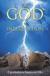 bokomslag The God of Interruption