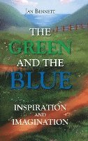Jan Bennett - Green and the Blue, Inbunden. Tillgänglighet: Lägg i varukorg
