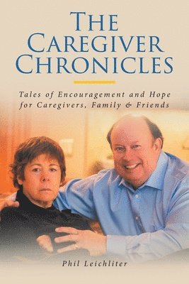 bokomslag Caregiver Chronicles