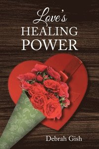 bokomslag Love's Healing Power