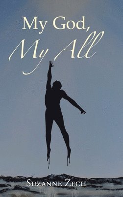 My God, My All 1