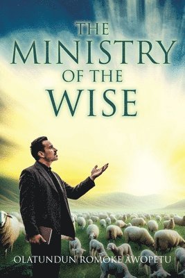 bokomslag Ministry of The Wise