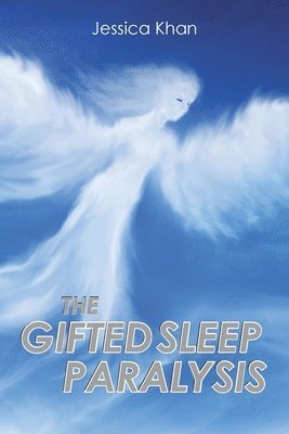 The Gifted Sleep Paralysis 1