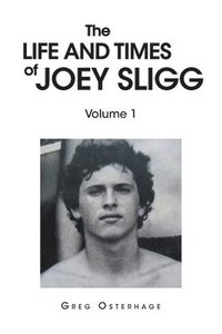 bokomslag Life and Times of Joey Sligg