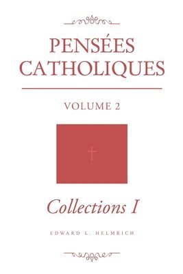 Penses Catholiques 1