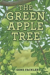 bokomslag The Green Apple Tree