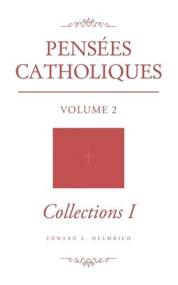 Penses Catholiques 1