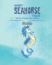 bokomslag Secret Seahorse Tales