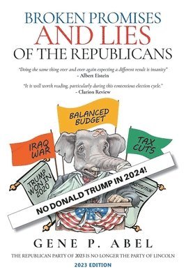Broken Promises and Lies of the Republicans 1