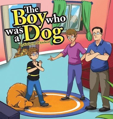 The Boy Who Was a Dog 1