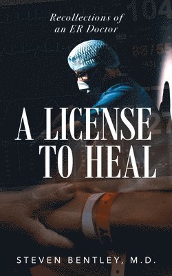 bokomslag License to Heal