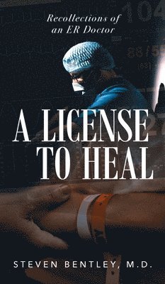 bokomslag A License to Heal