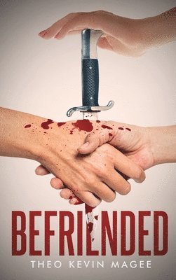 Theo Kevin Magee - Befriended, Inbunden