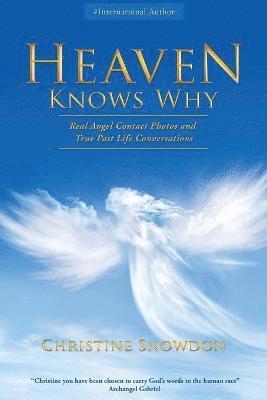 Christine Snowdon, CHRISTINE SNOWDON - Heaven Knows Why, Häftad