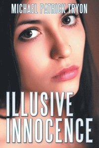 bokomslag Illusive Innocence