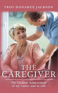 bokomslag The Caregiver