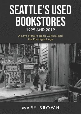 Seattle's Used Bookstores 1999 and 2019 1