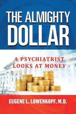 The Almighty Dollar 1