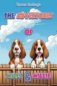 bokomslag Adventures of Miles and Millie