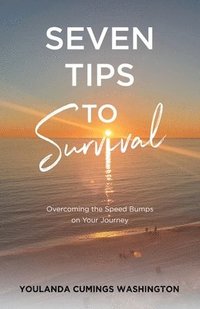 bokomslag Seven Tips to Survival