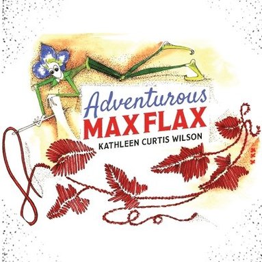 bokomslag Adventurous Max Flax