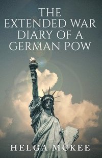 bokomslag The Extended War Diary of a German POW