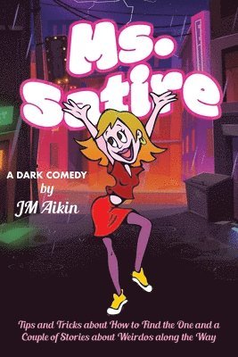 Jm Aikin, JM Aikin - Ms. Satire, Häftad