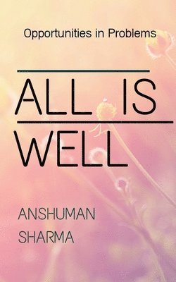 All is Well 1