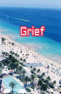 Grief 1