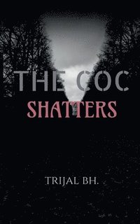bokomslag The COC shatters