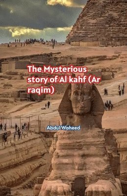 bokomslag Mysterious story of Al kahf (Ar raqim)