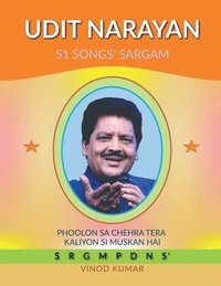 bokomslag Udit Narayan 51 Songs' Sargam