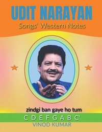 bokomslag Udit Narayan Songs' Western Notes